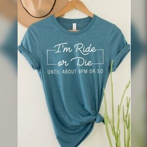 Ride Or Die T-shirt